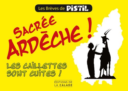 couverture du livre de brèves de Pistil Sacré Ardèche éditions de la calade Ardèche
