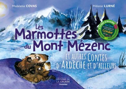couverture du livre illustré pour enfants les marmottes du mont Mézenc éditions de la calade Ardèche